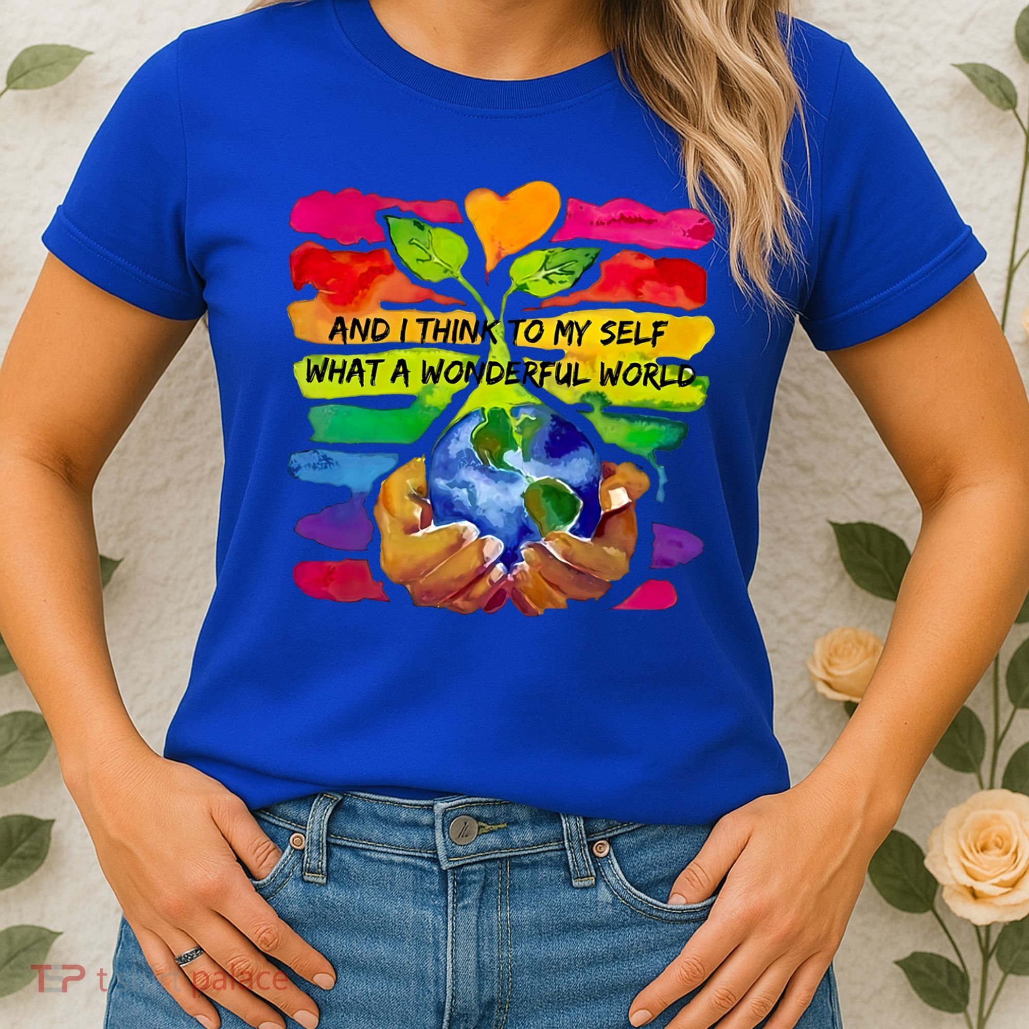 And I Think To My S What A Wonderful World Gift Women's T-Shirt