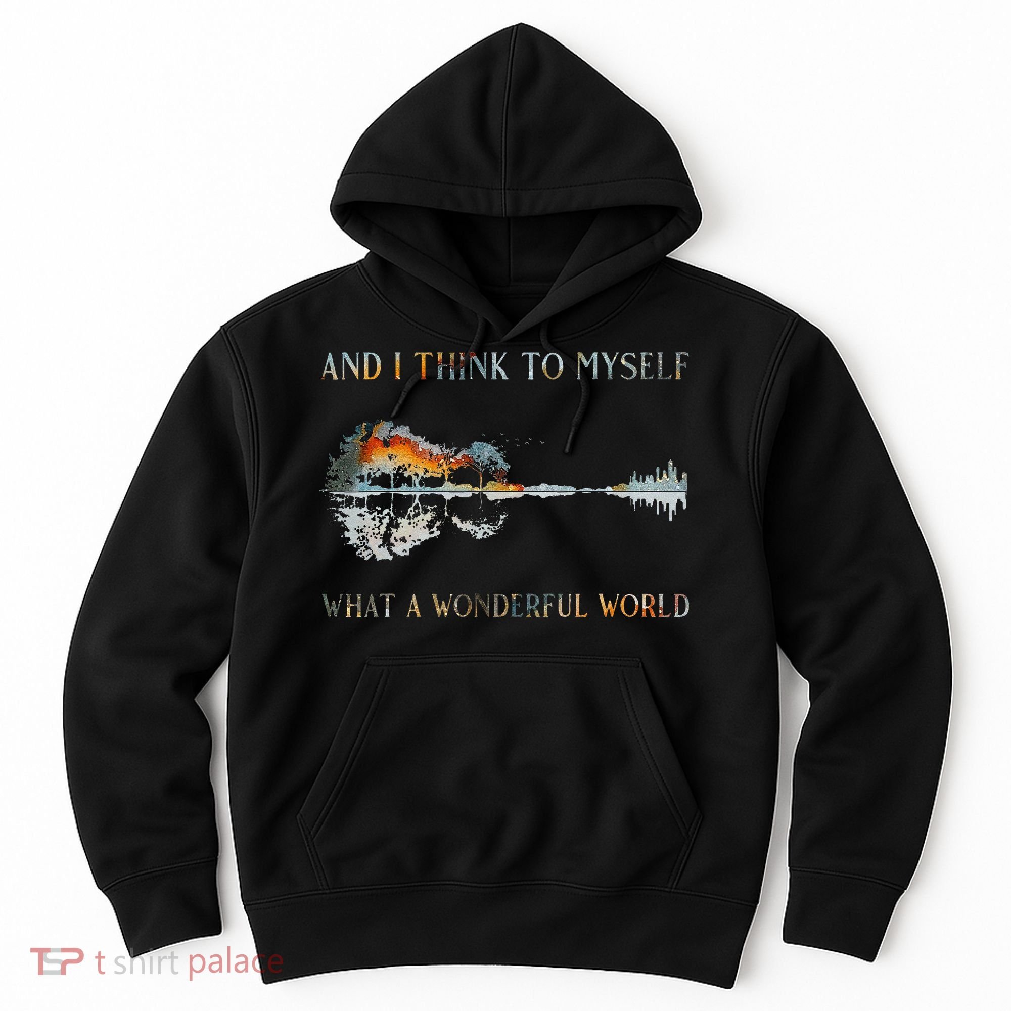 And I Think To Myself What A Wonderful World Guitar Lake Hoodie