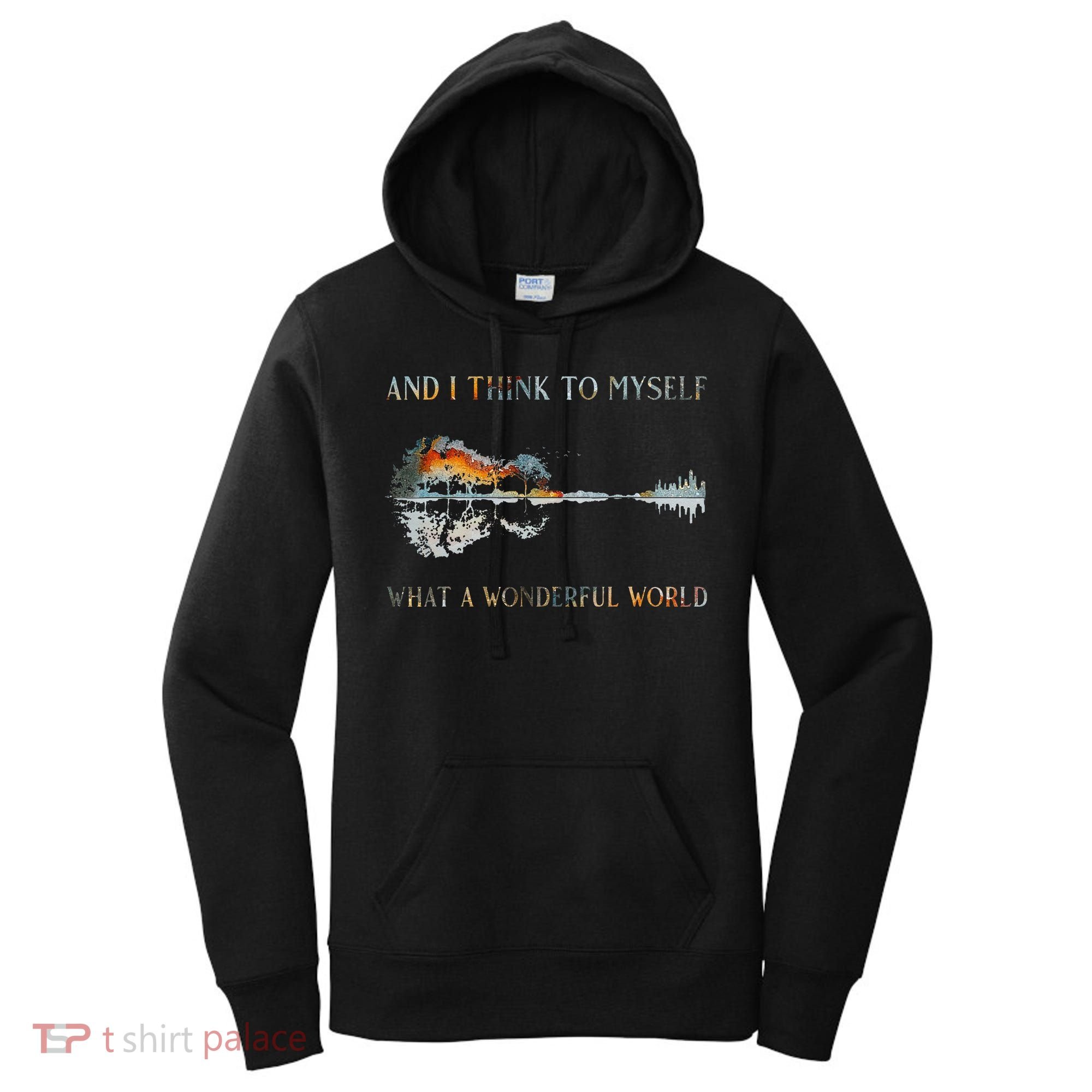 And I Think To Myself What A Wonderful World Guitar Lake Women's Hoodie