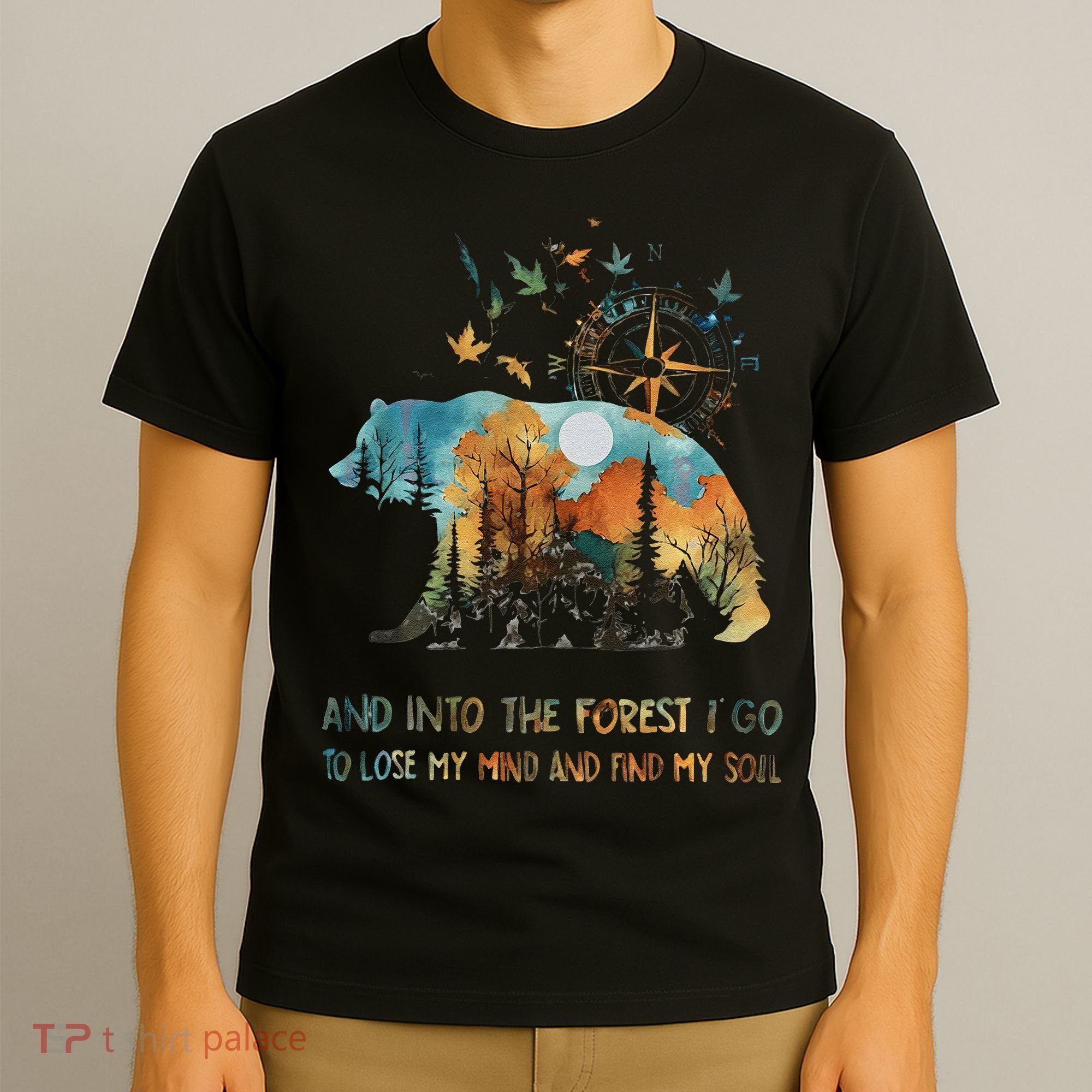 And Into The Forest I Go To Lose My Mind Camping Bear Gift T-Shirt