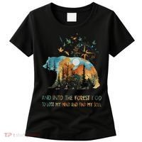 And Into The Forest I Go To Lose My Mind Camping Bear Gift Women's T-Shirt thumb 0