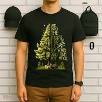 And Into The Forest I Go To Lose My Mind And Find My Soul T-Shirt thumb 6