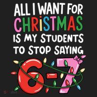 All I Want For Christmas Is My Students To Stop Saying 67 Tumbler thumb 3