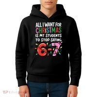 All I Want For Christmas Is My Students To Stop Saying 67 Kids Hoodie thumb 4