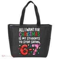 All I Want For Christmas Is My Students To Stop Saying 67 Tote Bag thumb 0