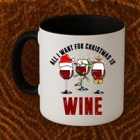 All I Want Christmas Is Wine Coffee Mug thumb 2