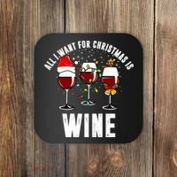 All I Want Christmas Is Wine Coaster thumb 0
