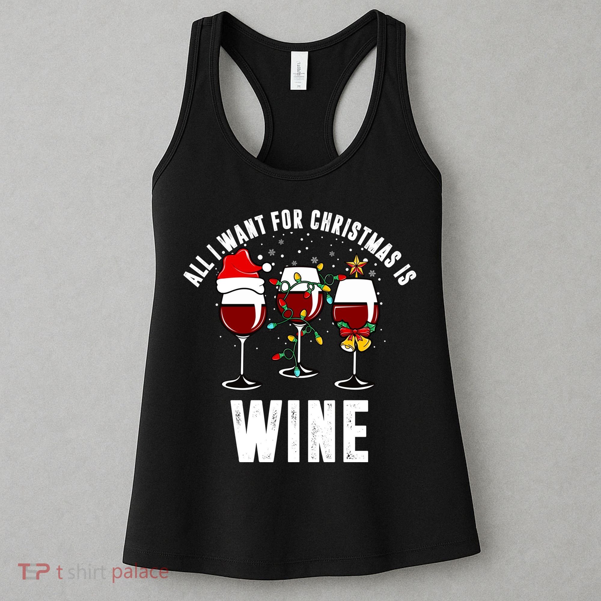 All I Want Christmas Is Wine Women's Tank Top