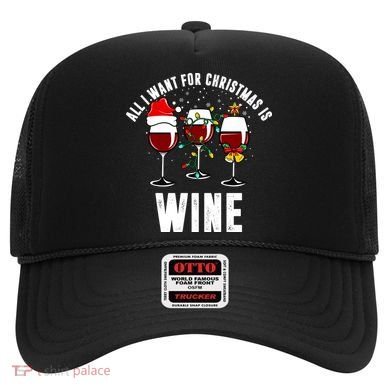 All I Want Christmas Is Wine Hat