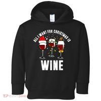 All I Want Christmas Is Wine Toddler Hoodie thumb 0