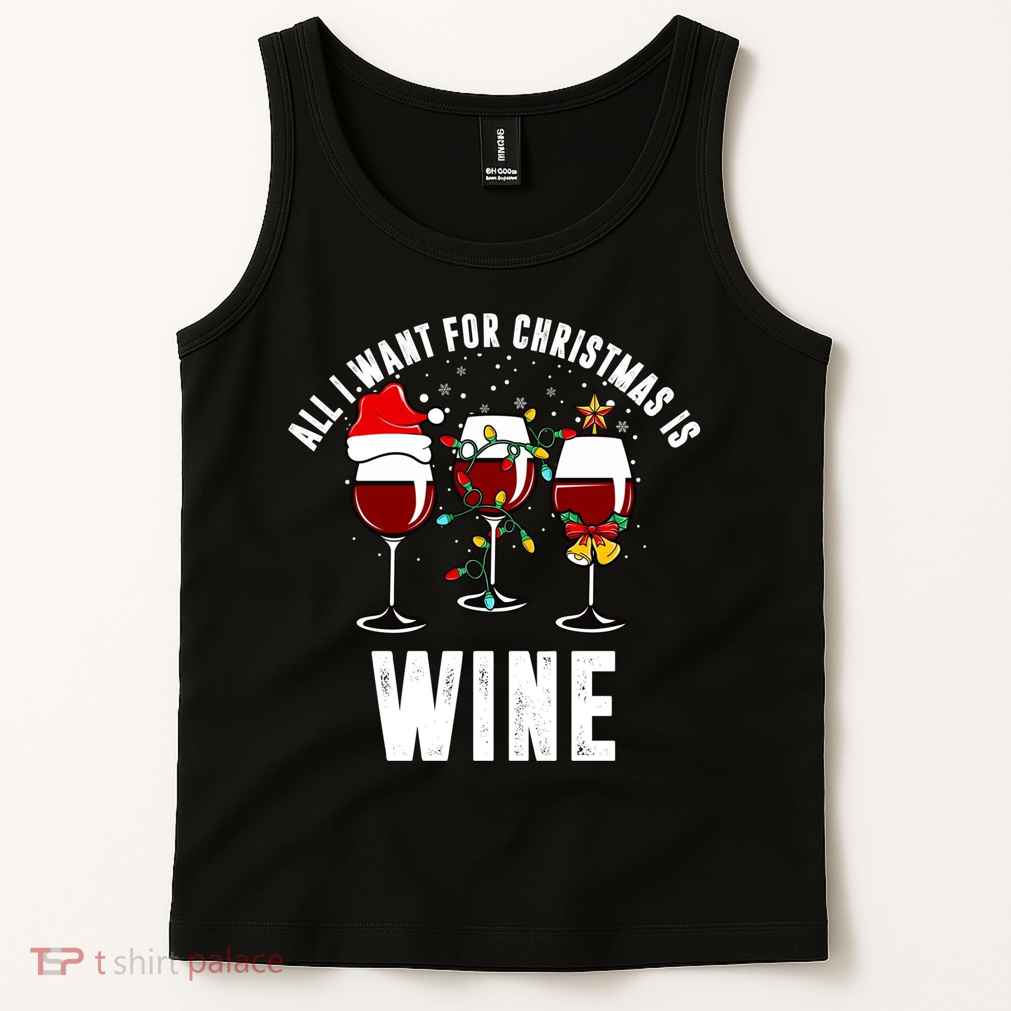 All I Want Christmas Is Wine Tank Top