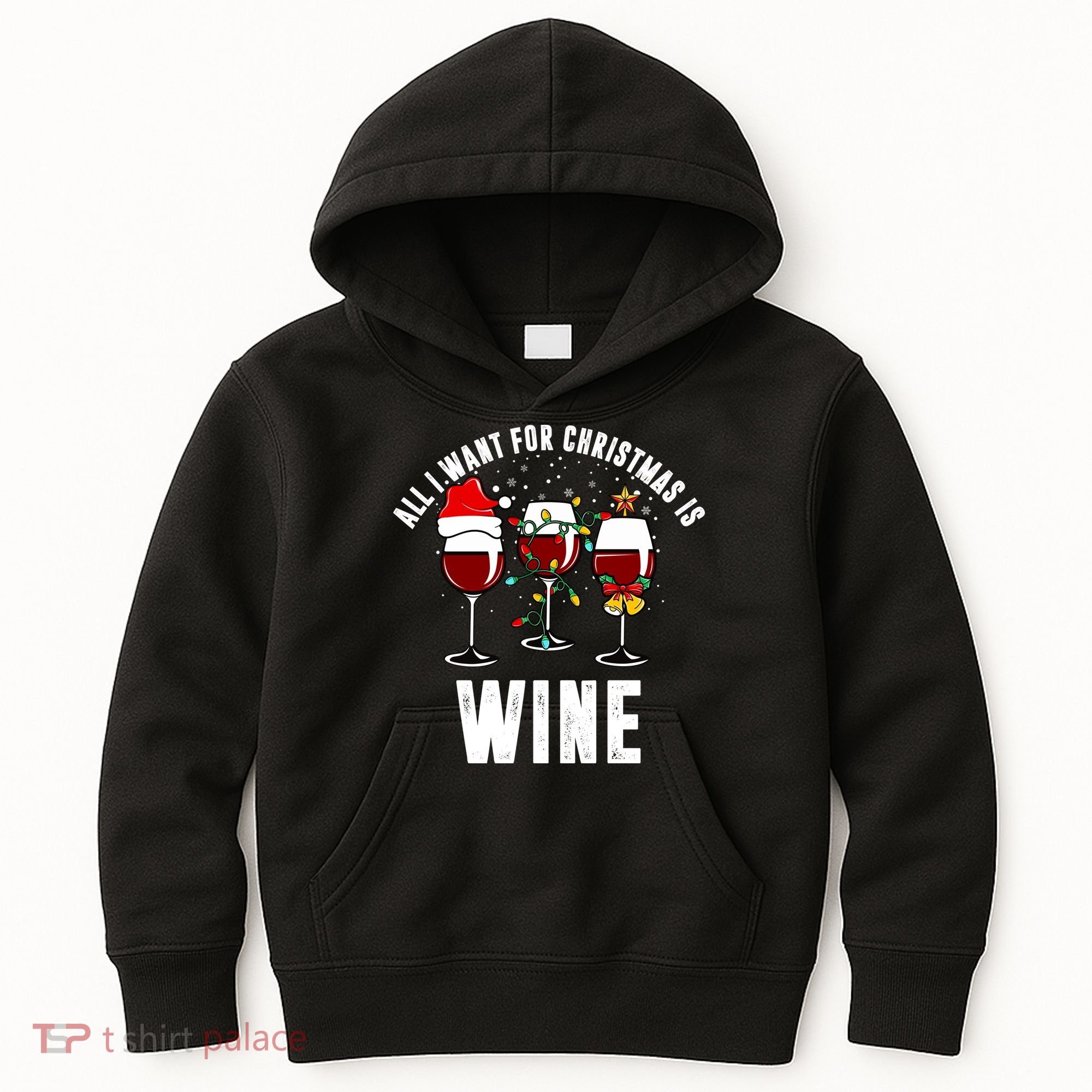 All I Want Christmas Is Wine Kids Hoodie