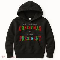 All I Want For Christmas Is A New President Kids Hoodie thumb 0