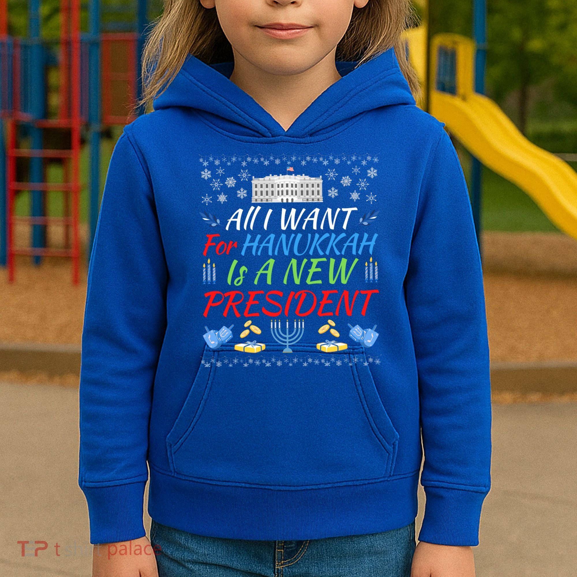 All I Want For Hanukkah Is A New President Fun Xmas Sweater Gift Kids Hoodie