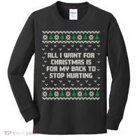 All I Want Is My Back To Stop Hurting Funny Christmas Sweatshirt Kids Long Sleeve Shirt thumb 0