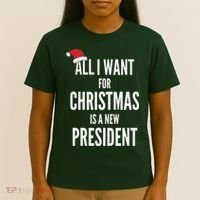All I Want For Christmas Is A New President Santa Hat T-Shirt thumb 4