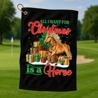 All I Want For Christmas Is A Horse Gift Golf Towel thumb 1