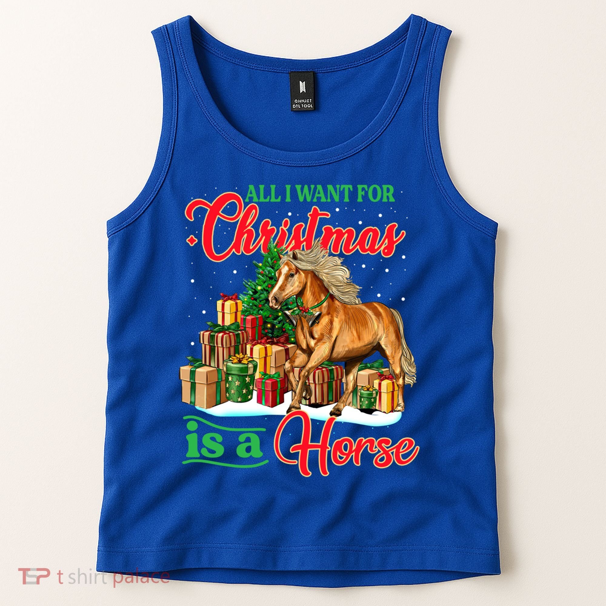 All I Want For Christmas Is A Horse Gift Tank Top