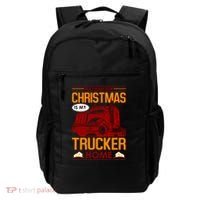 All I Want For Christmas Is My Trucker Home Backpack thumb 0
