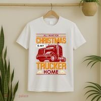 All I Want For Christmas Is My Trucker Home T-Shirt thumb 2