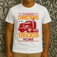 All I Want For Christmas Is My Trucker Home T-Shirt thumb 3
