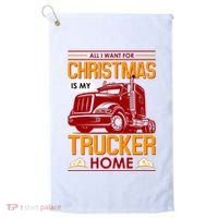 All I Want For Christmas Is My Trucker Home Golf Towel thumb 0