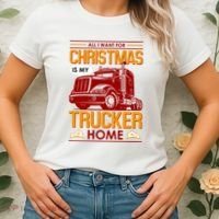 All I Want For Christmas Is My Trucker Home Women's T-Shirt thumb 2