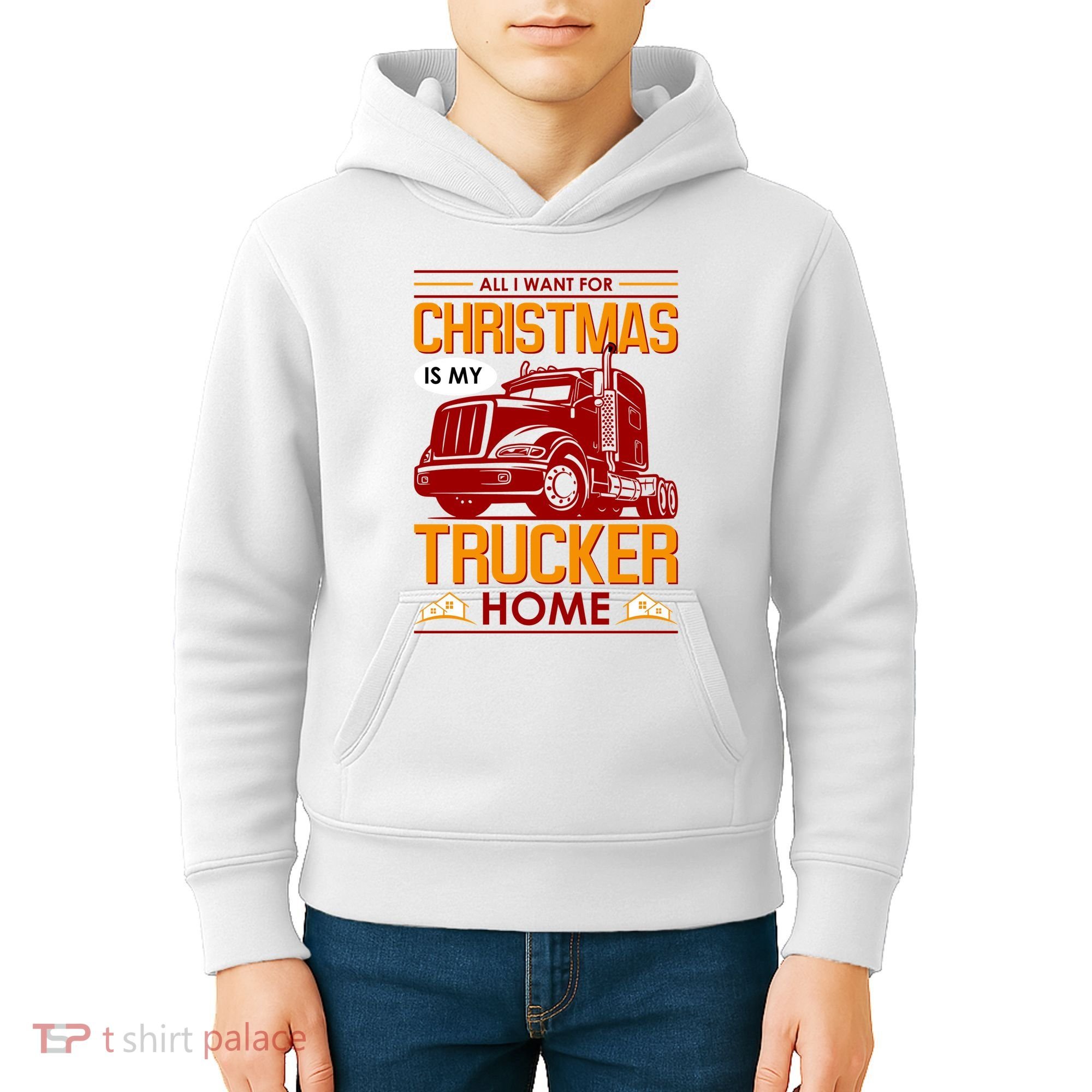 All I Want For Christmas Is My Trucker Home Kids Hoodie
