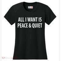 All I Want Is Peace & Quiet Women's Cooling Performance Crew T-Shirt thumb 0