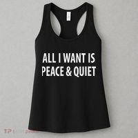 All I Want Is Peace & Quiet Women's Tank Top thumb 3