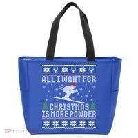 All I Want Is More Powder Ski Lover Skiing Ugly Christmas Gift Tote Bag thumb 0