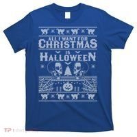 All I Want For Christmas Is Halloween Ugly Christmas Sweater Gift T-Shirt thumb 0