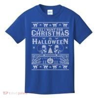 All I Want For Christmas Is Halloween Ugly Christmas Sweater Gift Kids T-Shirt thumb 0