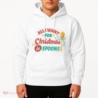 All I Want For Christmas Is Spoons Funny Hoodie thumb 2