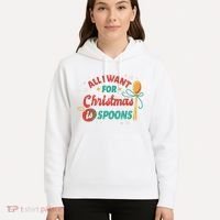 All I Want For Christmas Is Spoons Funny Hoodie thumb 5