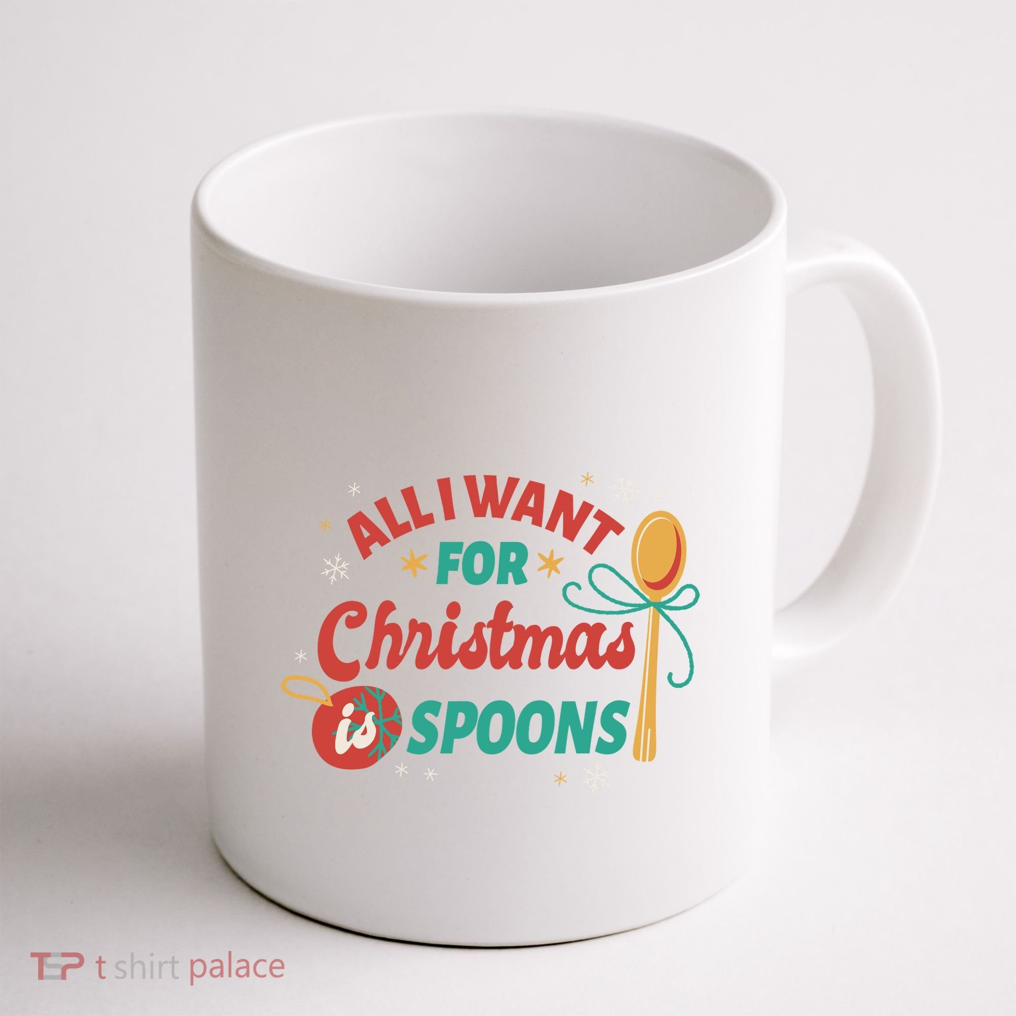 All I Want For Christmas Is Spoons Funny Coffee Mug