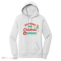 All I Want For Christmas Is Spoons Funny Women's Hoodie thumb 0
