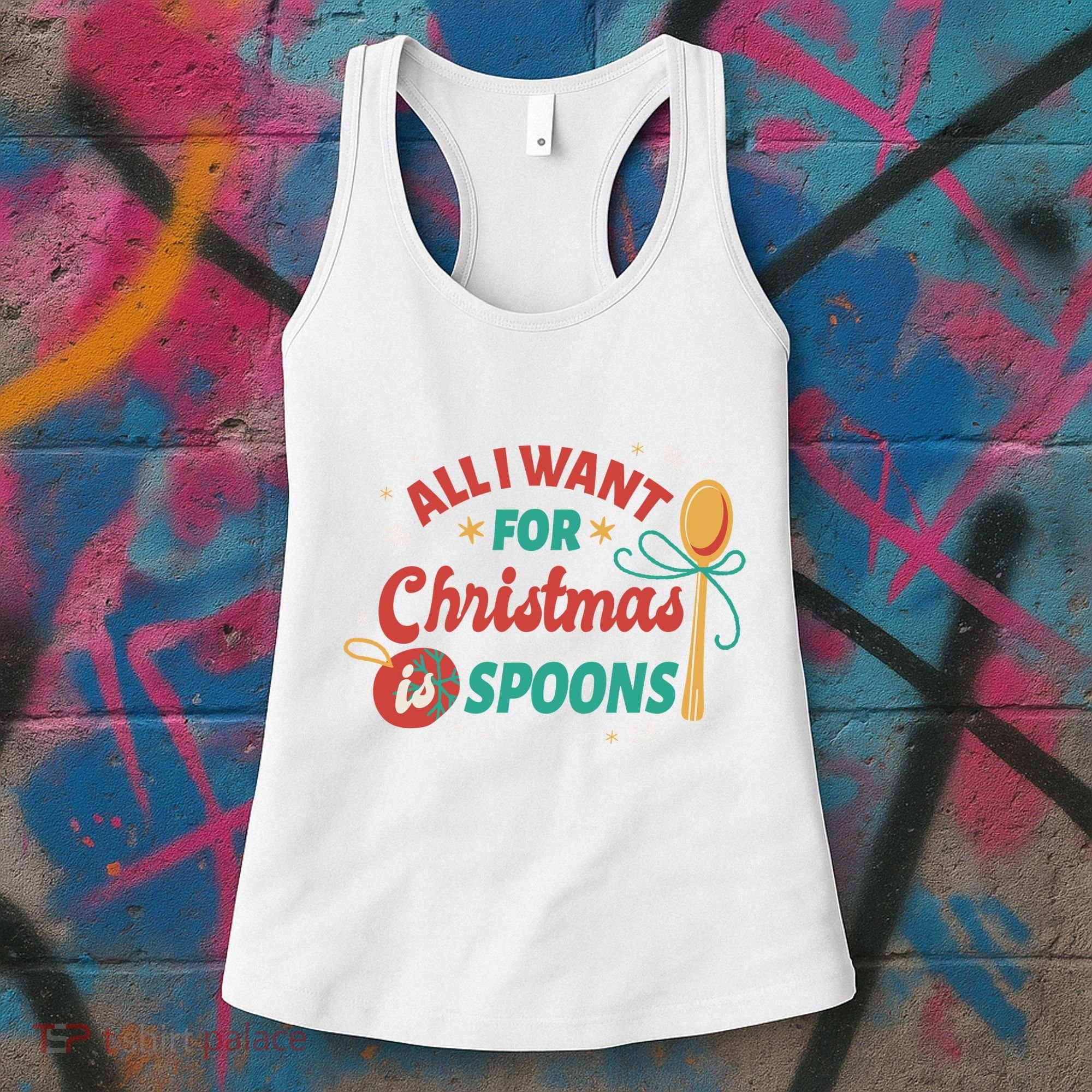 All I Want For Christmas Is Spoons Funny Women's Tank Top