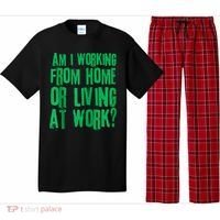 Am I Working From Home Or Living At Work Pajama Set thumb 0