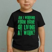 Am I Working From Home Or Living At Work Toddler T-Shirt thumb 2