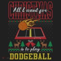 All I Want For Christmas Is To Play Dodgeball Ugly Sweater Women's Sweatshirt thumb 2