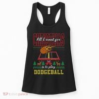 All I Want For Christmas Is To Play Dodgeball Ugly Sweater Women's Tank Top thumb 0