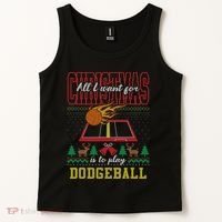 All I Want For Christmas Is To Play Dodgeball Ugly Sweater Tank Top thumb 2