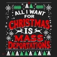 All I Want For Christmas Is Mass Deportation Hat thumb 2