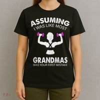 Assuming I Was Like Most Grandmas Workout Fitness Grandma T-Shirt thumb 4