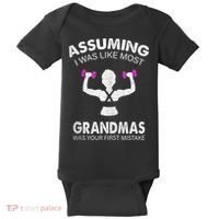 Assuming I Was Like Most Grandmas Workout Fitness Grandma Baby Bodysuit thumb 0