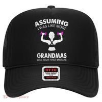 Assuming I Was Like Most Grandmas Workout Fitness Grandma Hat thumb 0
