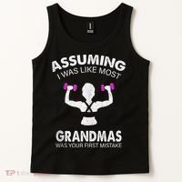 Assuming I Was Like Most Grandmas Workout Fitness Grandma Tank Top thumb 2