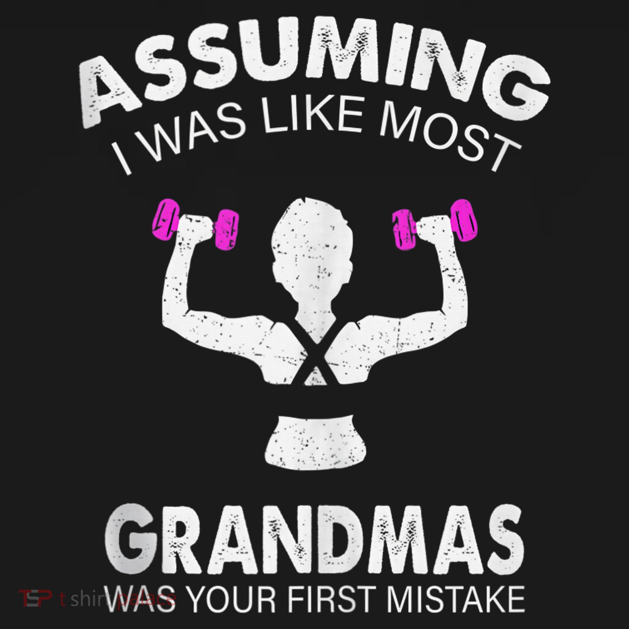 Assuming I Was Like Most Grandmas Workout Fitness Grandma Tank Top