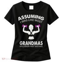 Assuming I Was Like Most Grandmas Workout Fitness Grandma Women's T-Shirt thumb 0